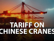 What Could Happen If the U.S. Adds 100% Tariffs on Chinese Cranes?