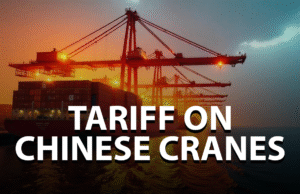 What Could Happen If the U.S. Adds 100% Tariffs on Chinese Cranes?