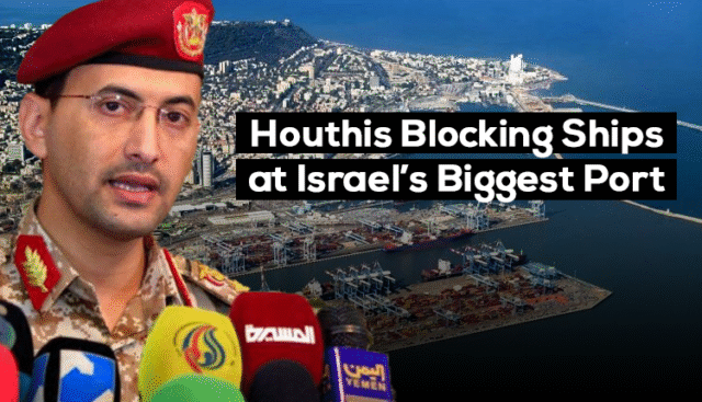 Houthis Blocking Ships at Israel’s Biggest Port