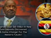 Uganda Discovered Gold! Over $12 Trilion in New Gold Deposits Discovered.. Uganda Gold